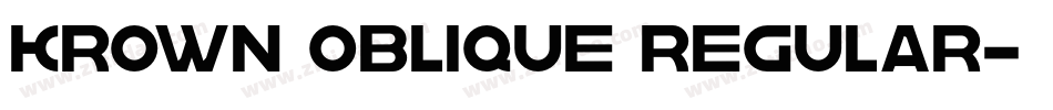 krown oblique regular字体转换